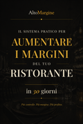 Il Sistema Pratico per aumentare i margini del tuo ristorante in 30 giorni